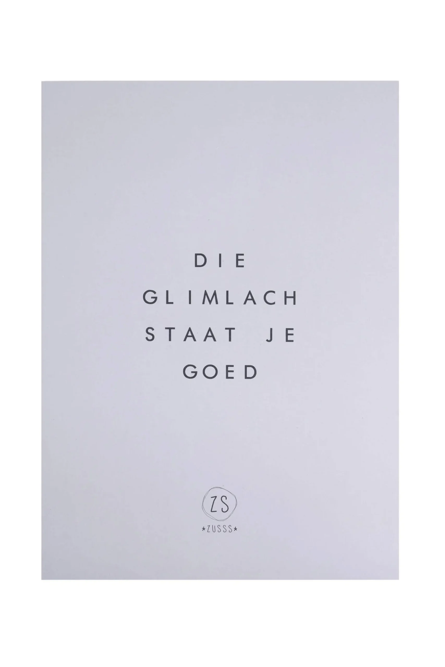 zusss_logoposter_die_glimlach_staat_je_goed_0.webp Cheap logoposter die glimlach staat je goed Posters